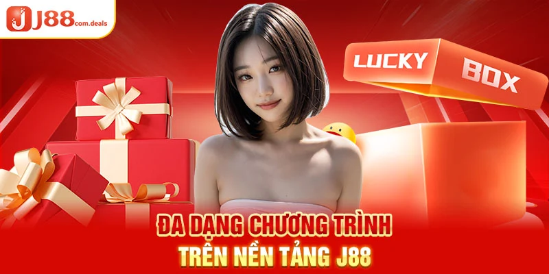 Đa dạng chương trình trên nền tảng J88