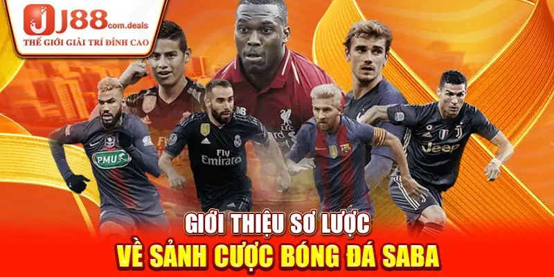 Giới thiệu sơ lược về sảnh cược bóng đá saba