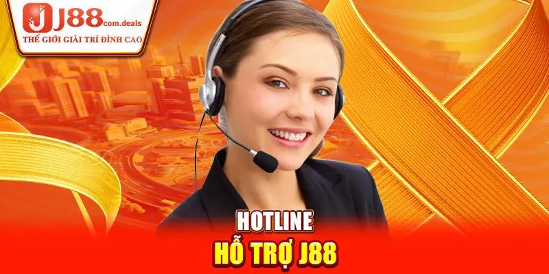 Hotline hỗ trợ J88