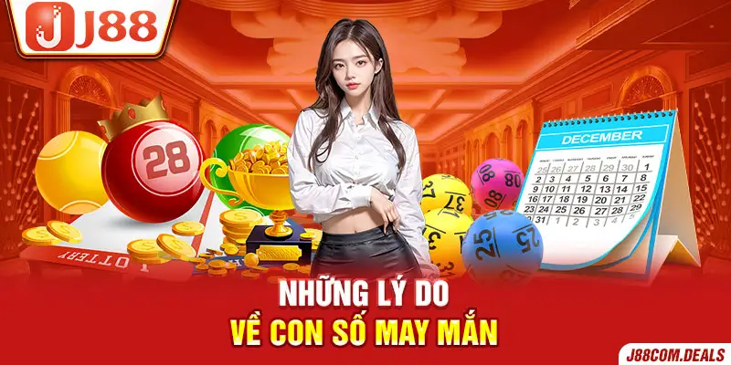 Những lý do về con số may mắn