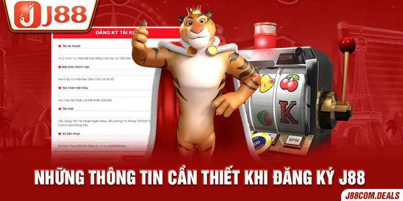 Thông tin cần thiết khi đăng ký J88