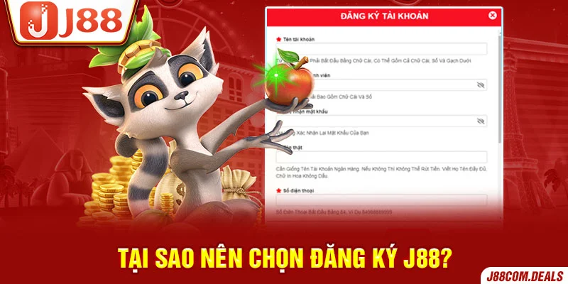 Lý do nên chọn đăng ký J88?